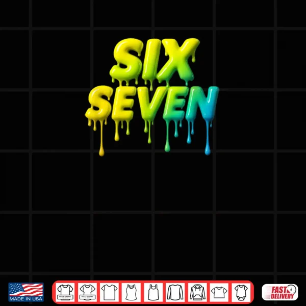 Six Seven Meme Gen Alpha Shirt 3 Design Six Seven Meme Gen Alpha Shirt