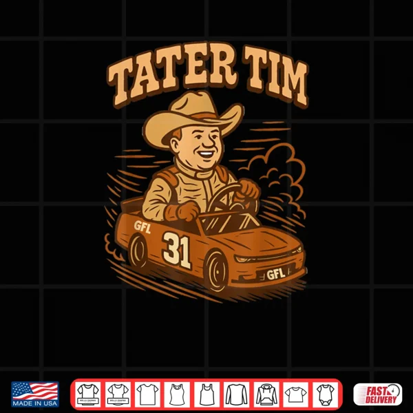 Design Tater Tim Race Car Driver Shirt