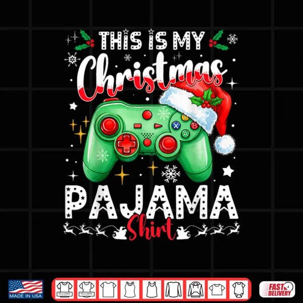 Design This is My Christmas Pajama Video Game Gamer Boys Teens Shirt