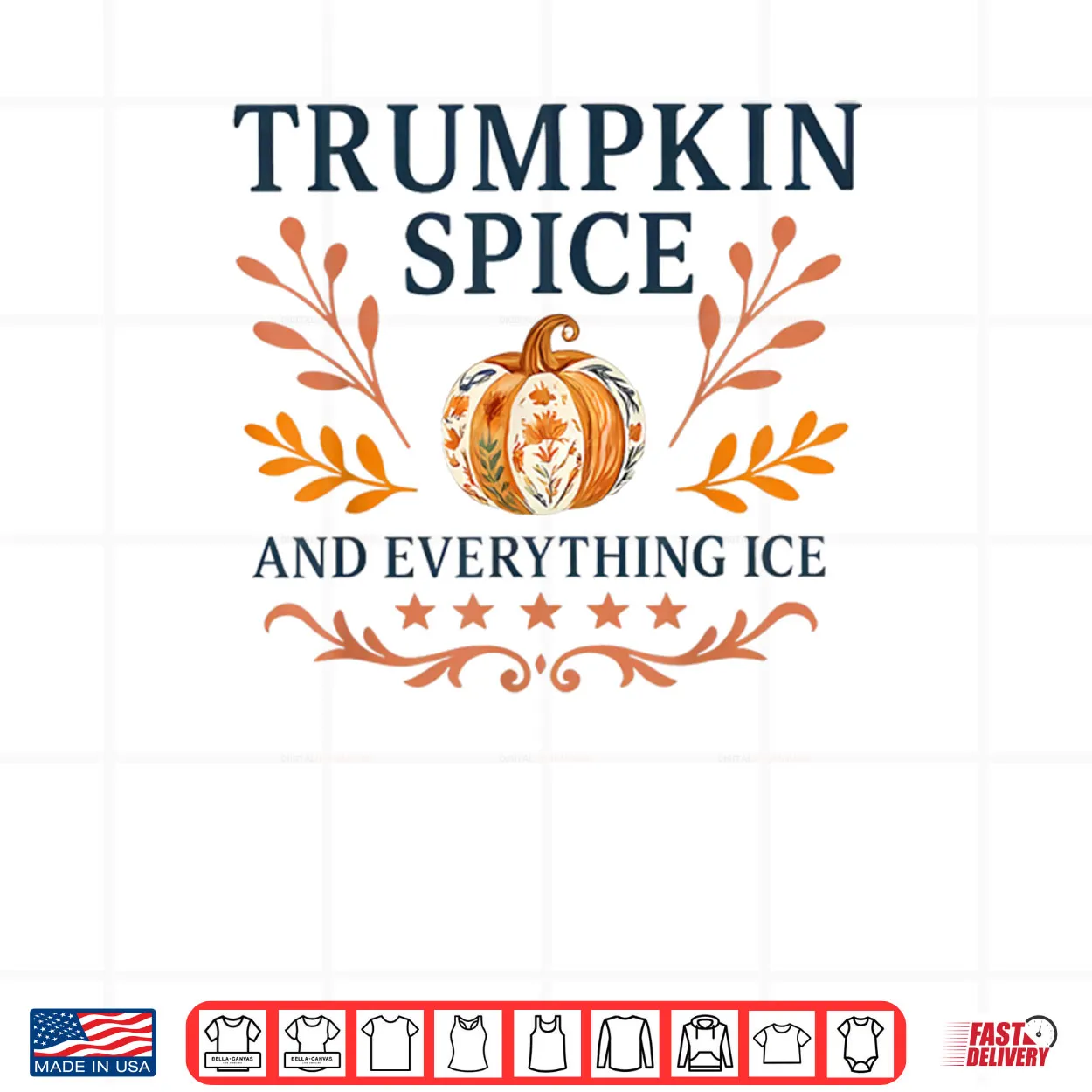 Trumpkin Spice And Everything ICE Liberal Fall Halloween Shirt Trumpkin Spice And Everything ICE Liberal Fall Halloween Shirt