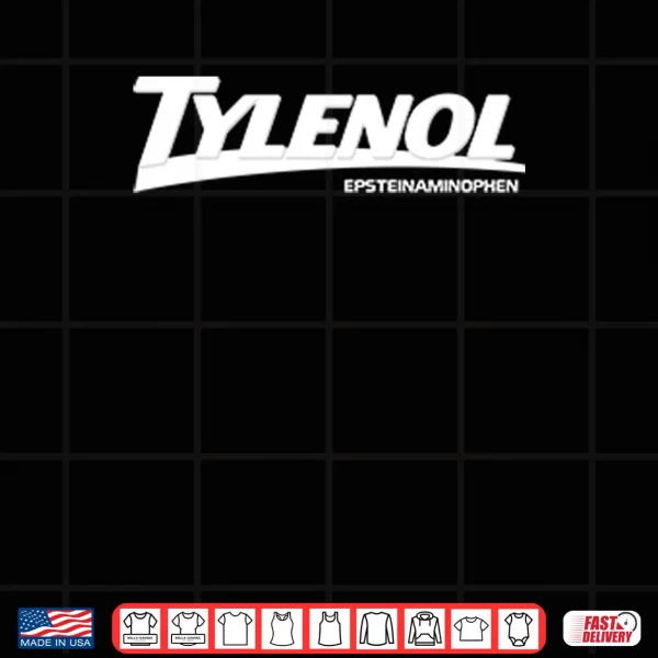 Design Tylenol Epsteinaminophen Epstein Files Shirt