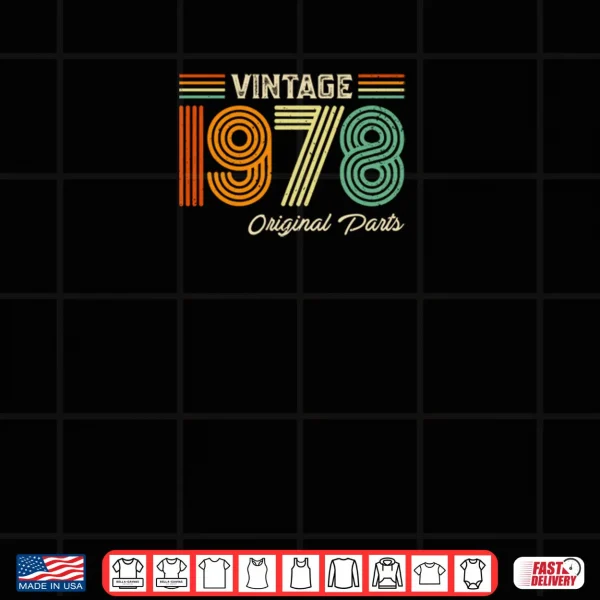 Design Vintage 1978 Original Parts Birthday 1978 Shirt