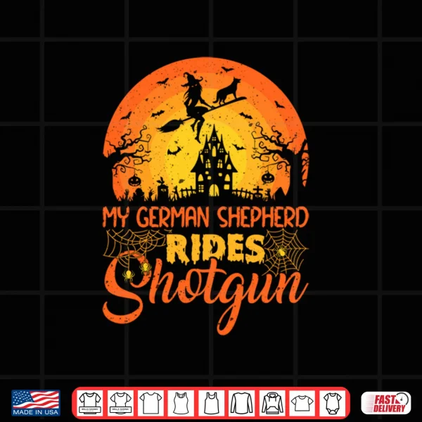 Design Vintage Witch My German Shepherd Rides Shotgun Halloween Shirt