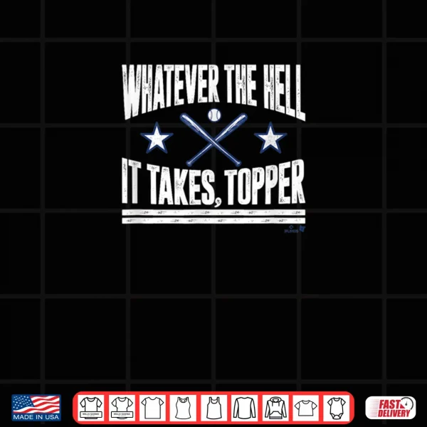 Whatever The Hell It Takes Topper Philadelphia Baseball Shirt 3 Design Whatever The Hell It Takes Topper Philadelphia Baseball Shirt