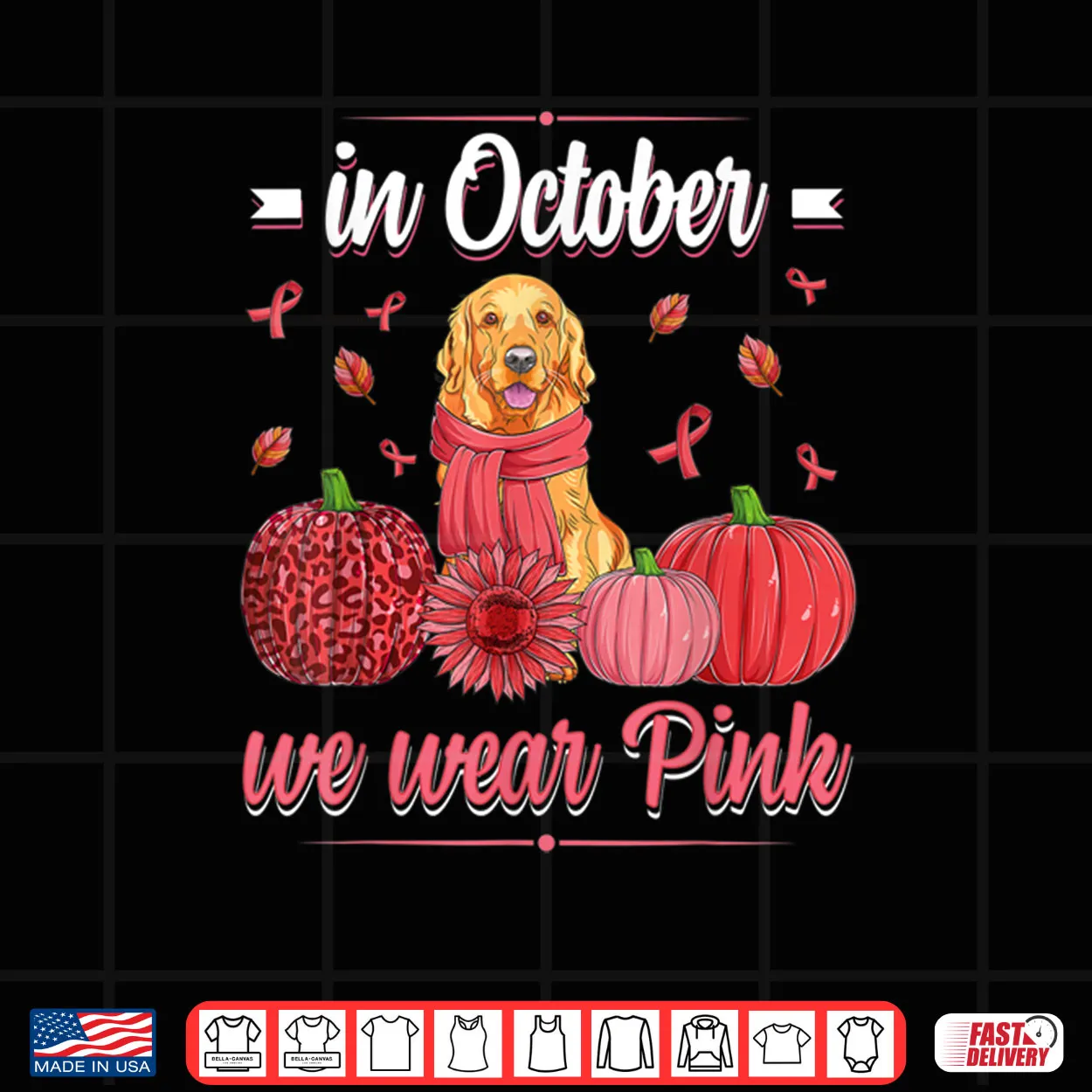 Women In October We Wear Pink Golden retriever Breast Cancer Shirt Women In October We Wear Pink Golden retriever Breast Cancer Shirt