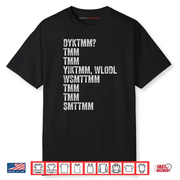 Do You Know The Muffin Man DYKTMM Funny Nostalgic Quote Shirt