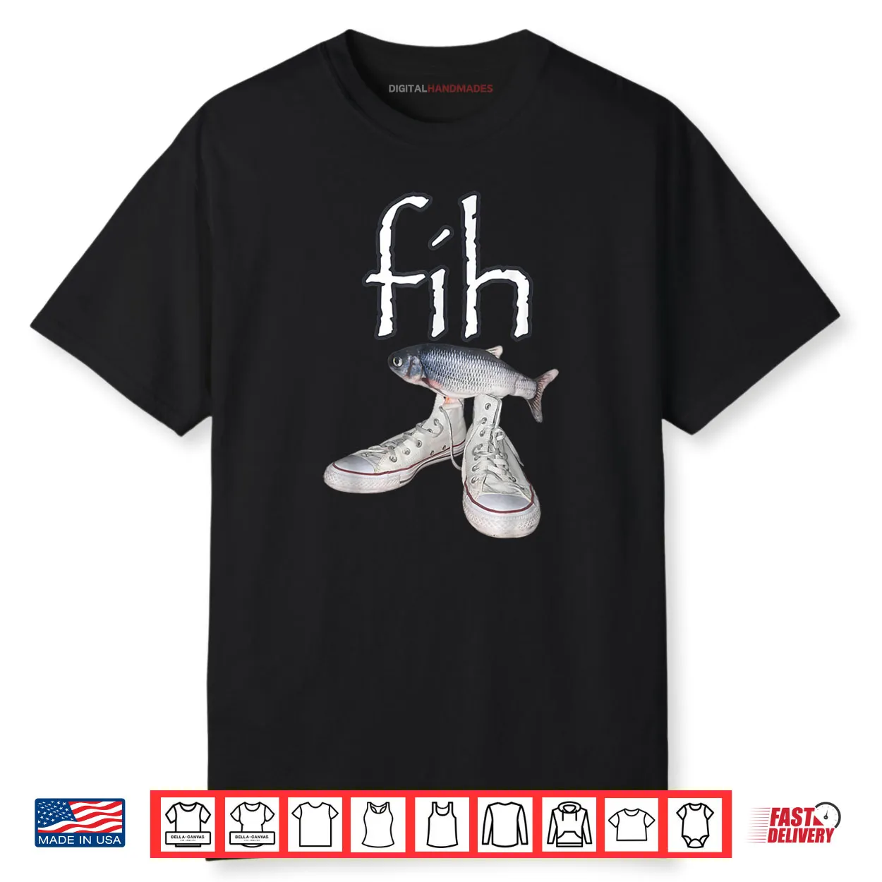 Fih Shoes Fish Funny Misspelled Fish Meme Fih Calling Humor Shirt Fih Shoes Fish Funny Misspelled Fish Meme Fih Calling Humor Shirt
