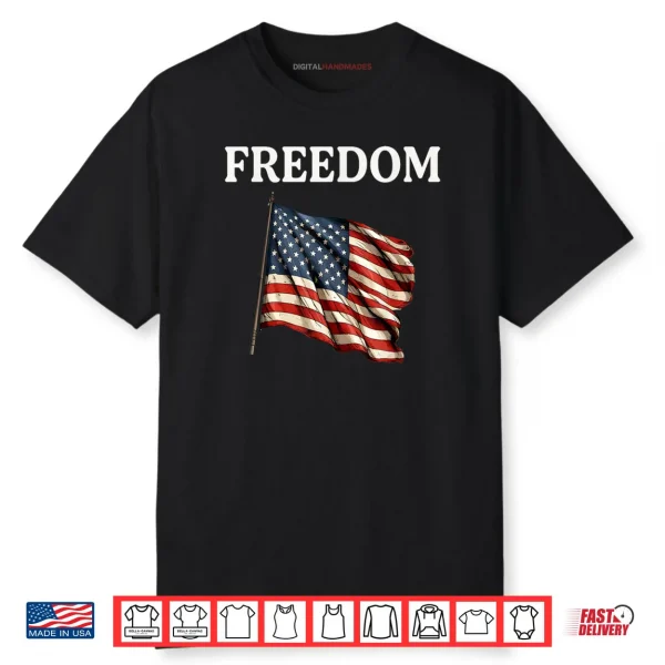 Freedom Freedom Charlie USA Flag Shirt
