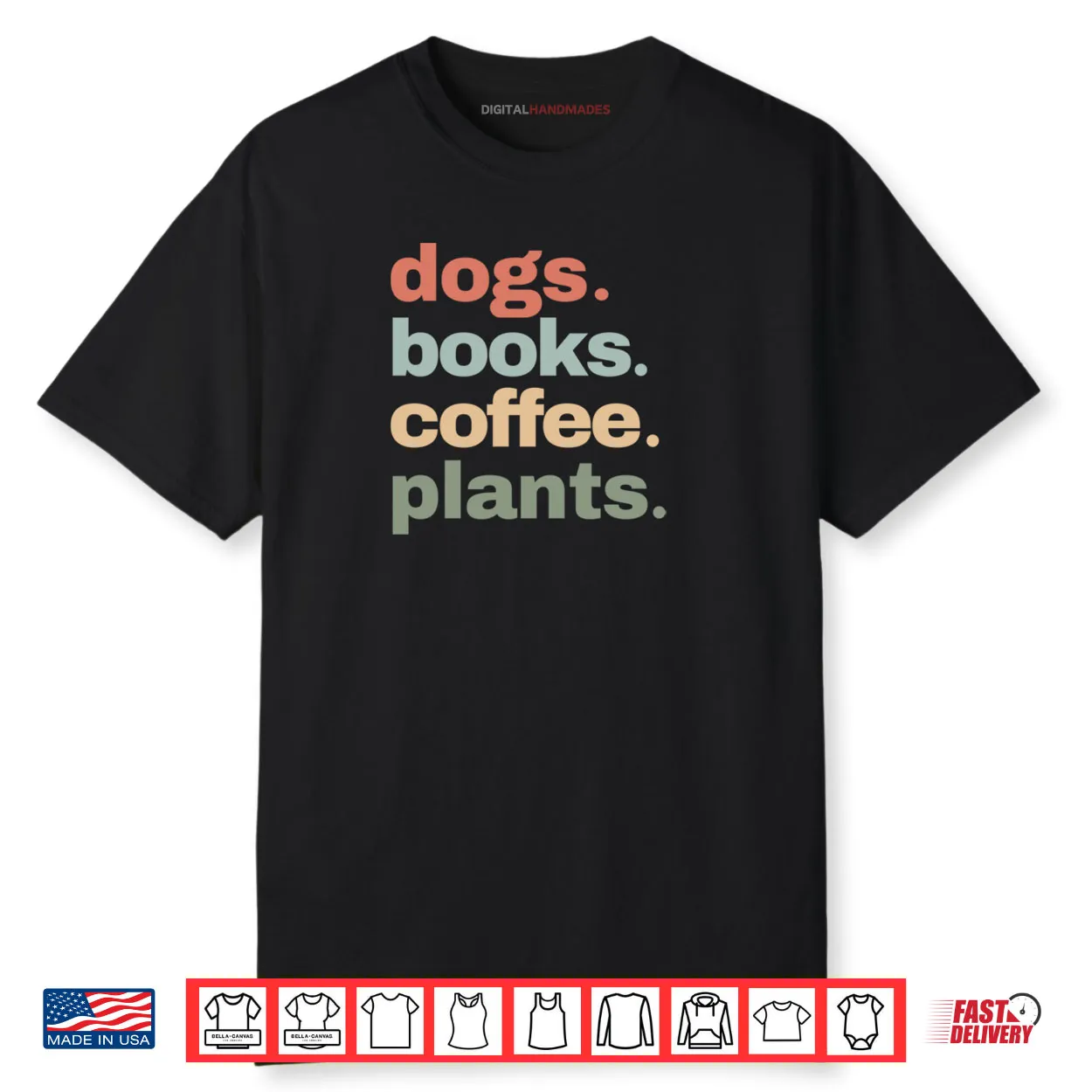 Funny Dogs Books Coffee Plant Lover Gardening Mothers Day Shirt Funny Dogs Books Coffee Plant Lover Gardening Mothers Day Shirt