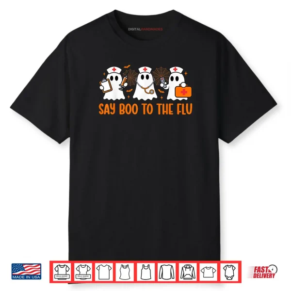 Funny Nurse Ghost Halloween Vaccine Say Boo to The Flu Shirt