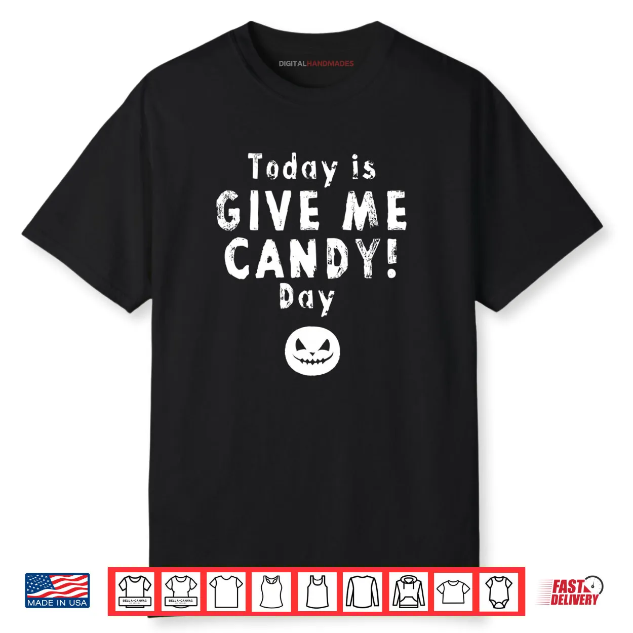 Give Me Candy Treats Funny Sarcastic Halloween Saying Shirt Give Me Candy Treats Funny Sarcastic Halloween Saying Shirt