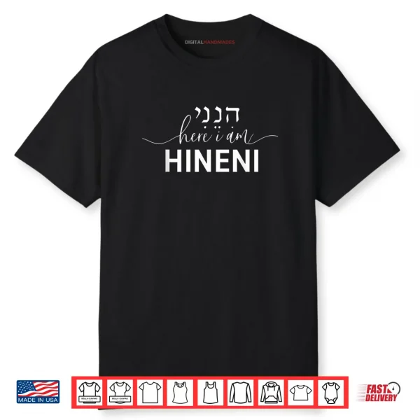 Hineni Here I Am Baruch Hashem in Hebrew Shirt