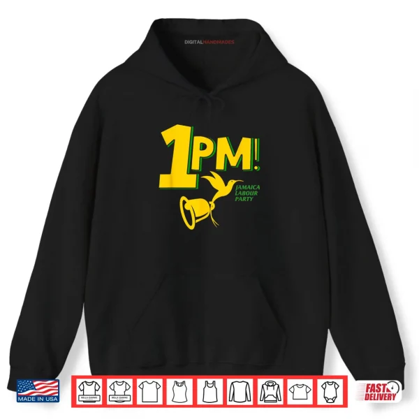Hoodie 1PM Holness Jamaica Labour Party Labourite Shirt