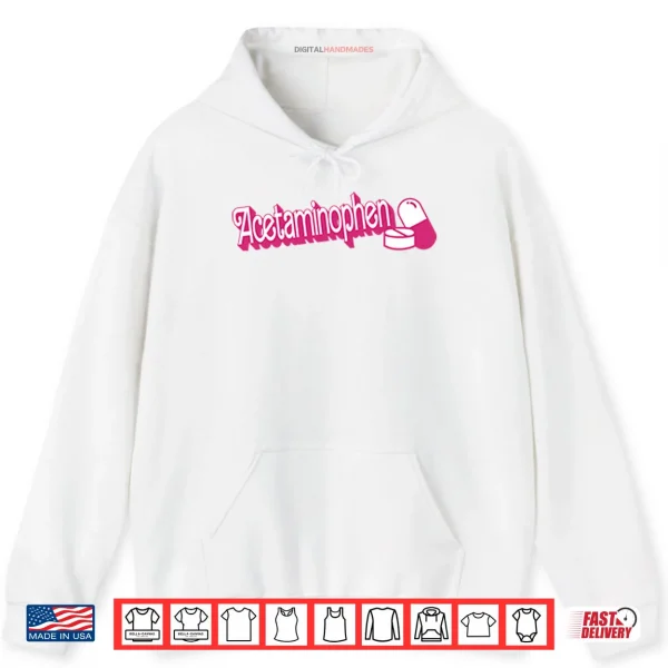 Acetaminophen Tylenol Shirt 2 Hoodie Acetaminophen Tylenol Shirt