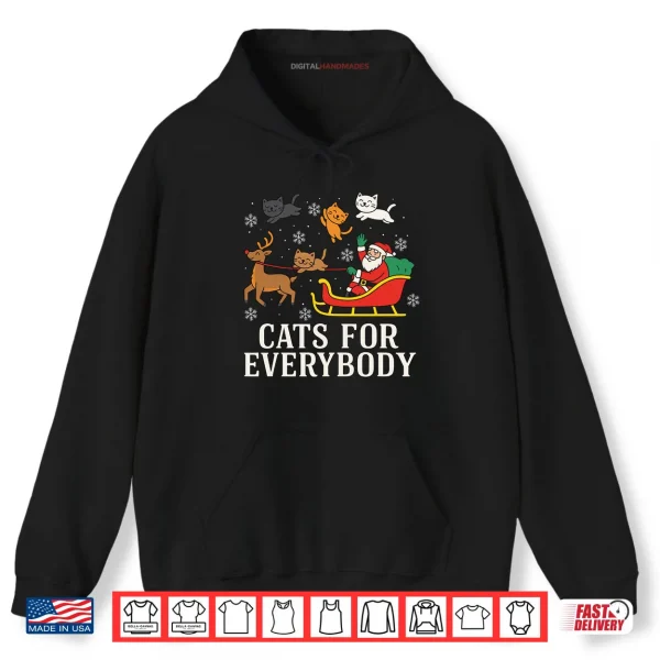 Hoodie Cats For Everybody Christmas Cat Funny Xmas Women Santa Shirt