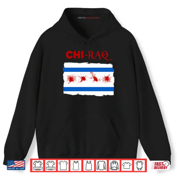 Hoodie Chi Raq Shirt