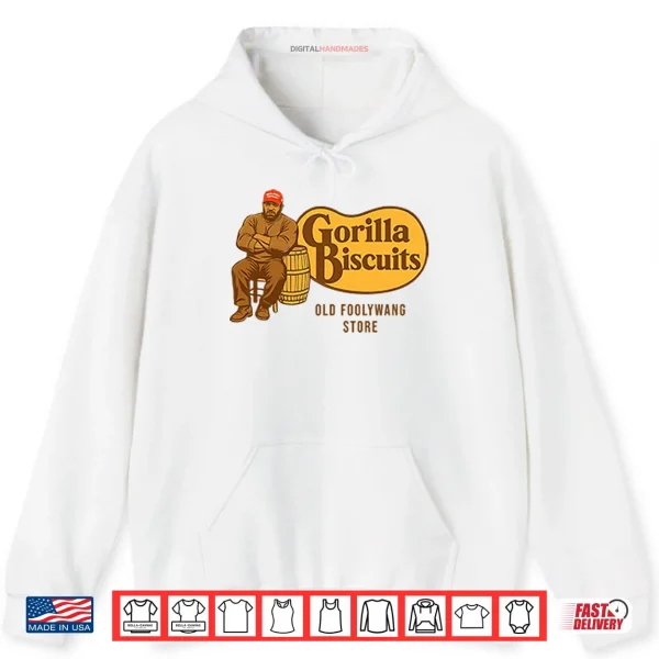 Hoodie Cracker Barrel Gorilla Biscuits Old Foolywang Store Shirt