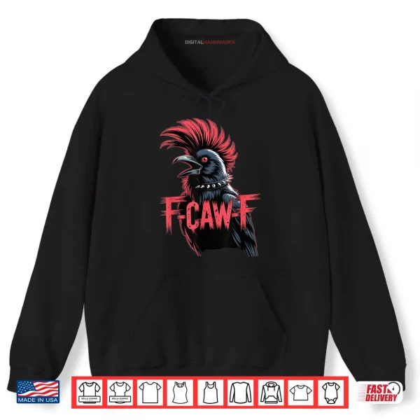 Hoodie F Caw F Crow Gothic Moon Black Bird Halloween Shirt