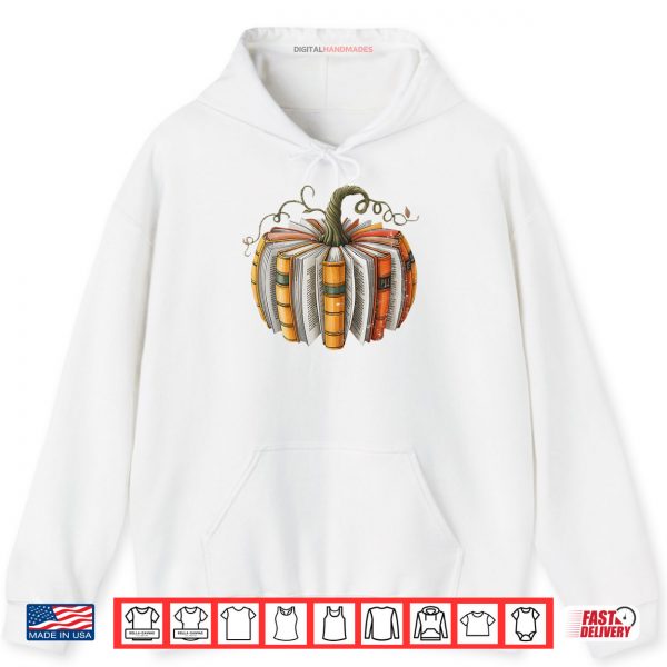 Hoodie Fall Book Pumpkin Fall Librarians Bookworm Teachers Students Shirt