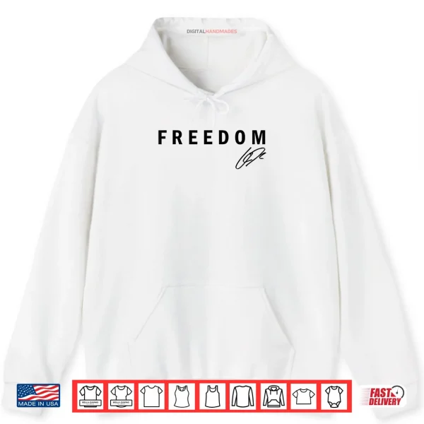 Hoodie Freedom C.K Shirt Simple Bold Typography Shirt