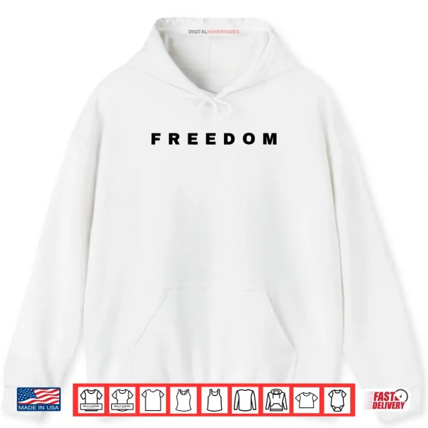 Hoodie Freedom Charlie Shirt