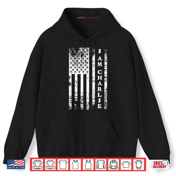 I AM Charlie Distressed American Flag Shirt 2 Hoodie I AM Charlie Distressed American Flag Shirt