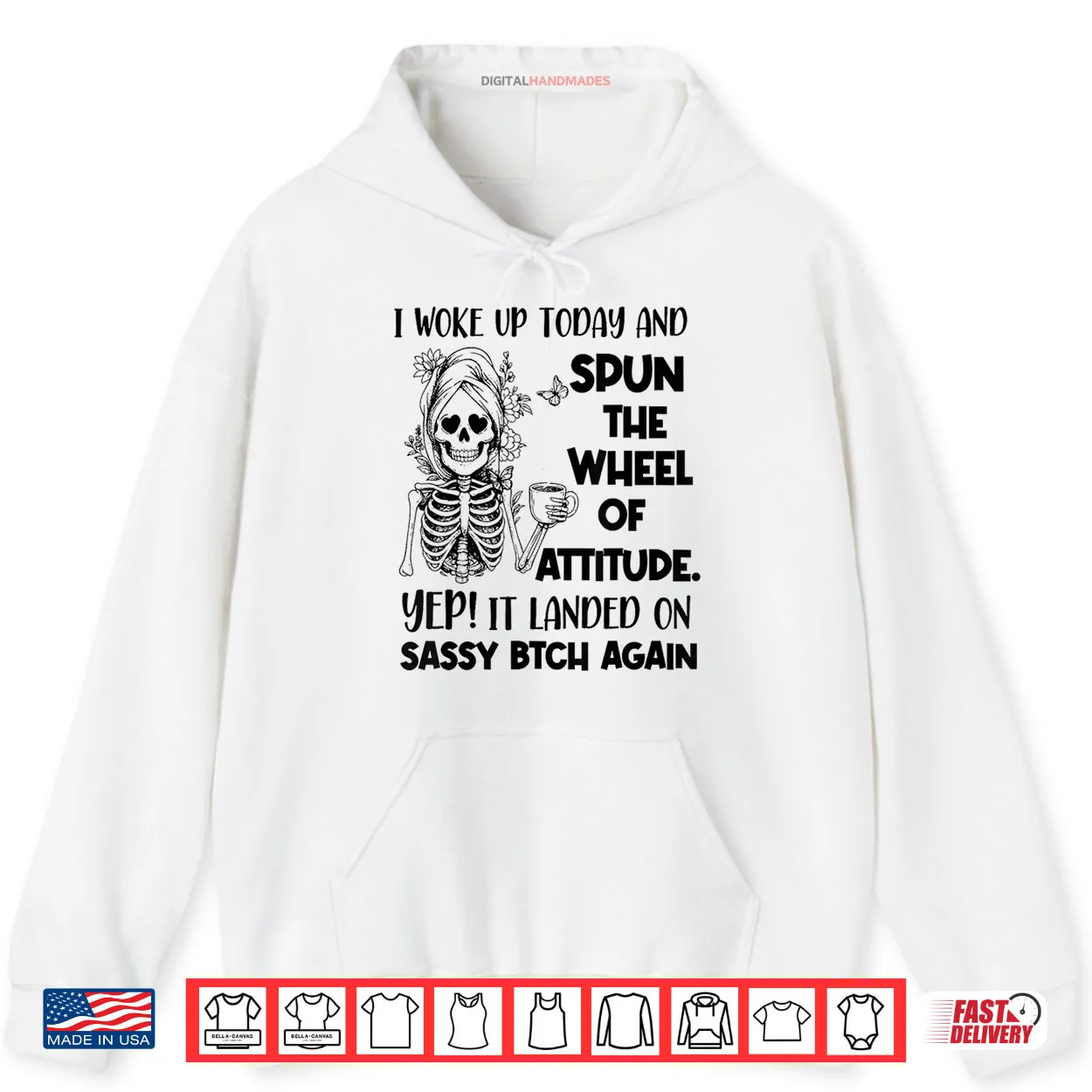 I Woke Up Today and Spun The Wheel of Attitude Yep Skeleton Shirt I Woke Up Today and Spun The Wheel of Attitude Yep Skeleton Shirt