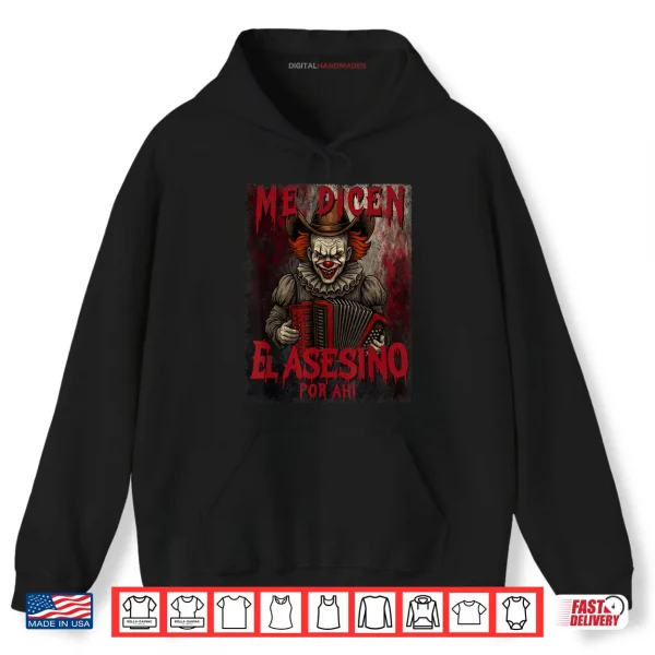 Me Dicen El Asesino Por Ahi Halloween Latino Shirt 2 Hoodie Me Dicen El Asesino Por Ahi Halloween Latino Shirt