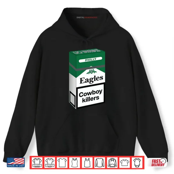 Philly Football Cowboy Killers Cigarette Parody Kelly Green Eagles Shirt 2 Hoodie Philly Football Cowboy Killers Cigarette Parody Kelly Green Eagles Shirt