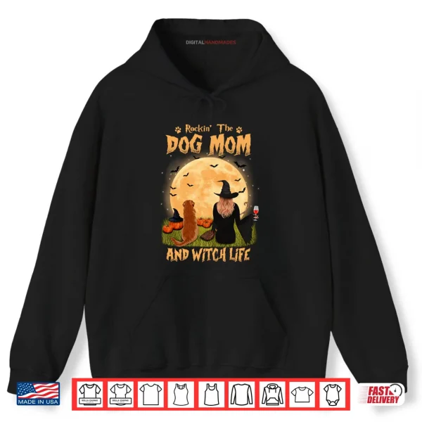 Rocking The Dog Mom & Witch Life Golden Retriever Halloween Shirt 2 Hoodie Rocking The Dog Mom Witch Life Golden Retriever Halloween Shirt
