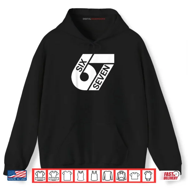 Six Seven Meme Shirt 2 Hoodie Six Seven Meme Shirt