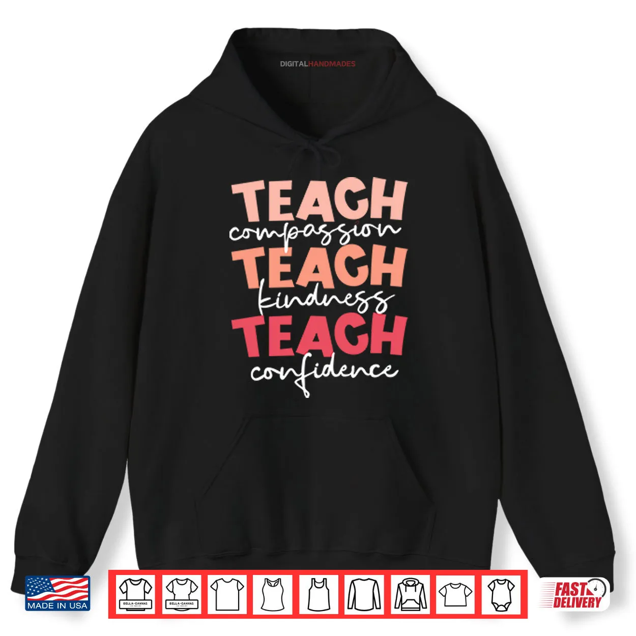 Teach Compassion Teach Kindness Teach Confidence Shirt Teach Compassion Teach Kindness Teach Confidence Shirt