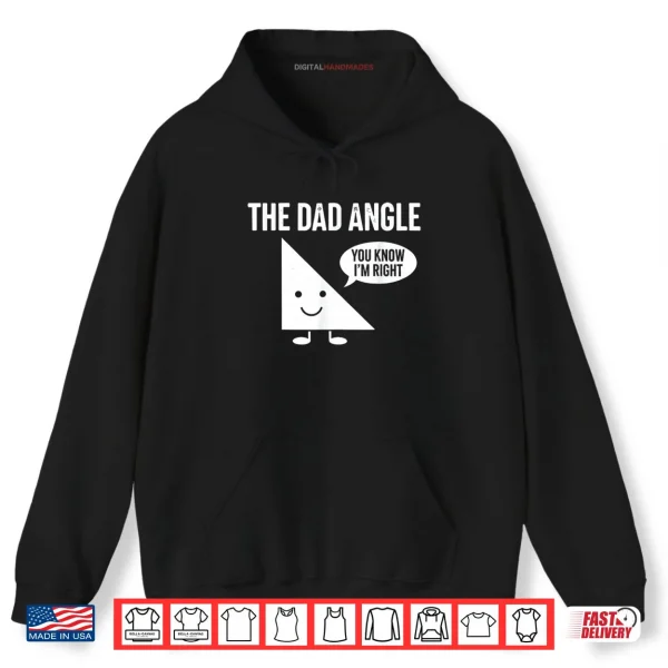 Hoodie The Dad Angle Funny Math Shirt