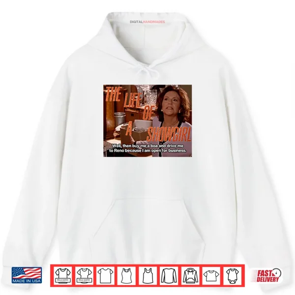 Hoodie The Life Of A Showgirl Gilmore Girls Shirt