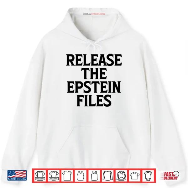 Hoodie Tylenol Release The Epstein Files Tee Shirt
