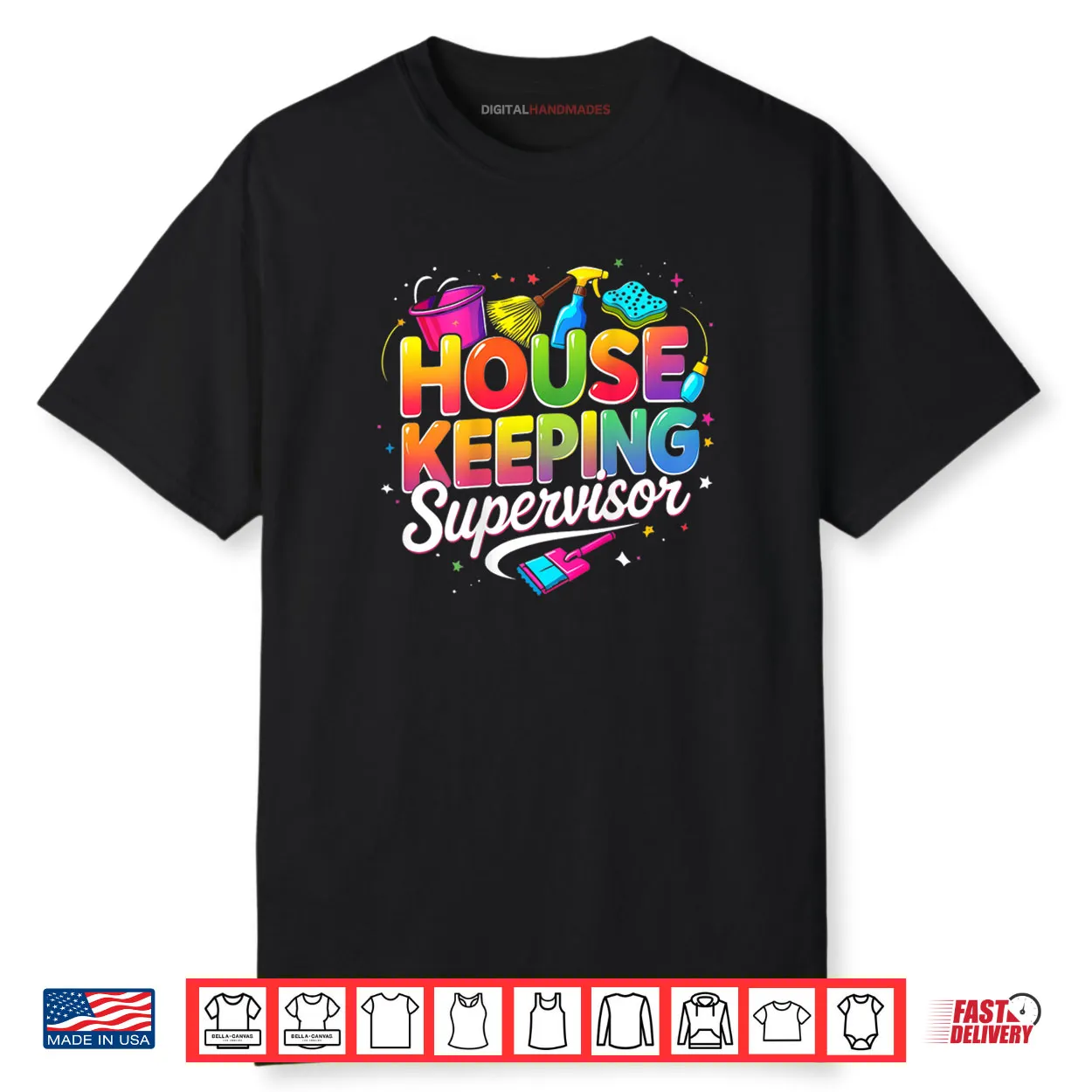 Housekeeping Supervisor Appreciation Cleaning Staff Colorful Shirt Housekeeping Supervisor Appreciation Cleaning Staff Colorful Shirt