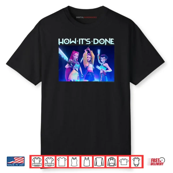 How It’s Done Huntrix Group Shot Poster Shirt