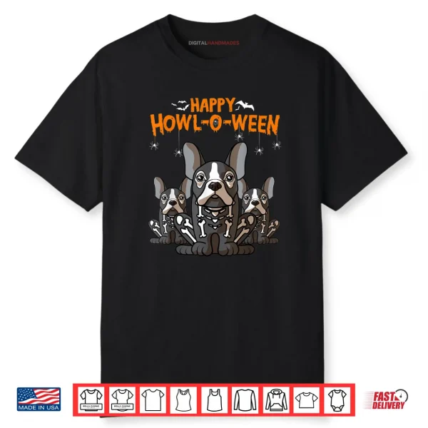 Howl o ween French Bulldog Dog Costume Halloween Shirt