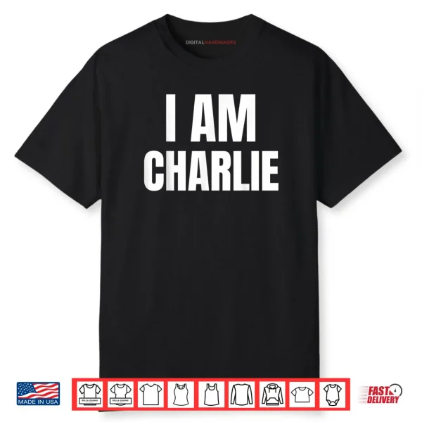 I Am Charlie Charlie Tribute Shirt