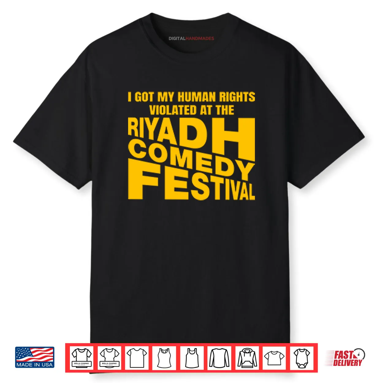 I Got My Human Rights Violated At The Riyadh Comedy Festival Shirt I Got My Human Rights Violated At The Riyadh Comedy Festival Shirt