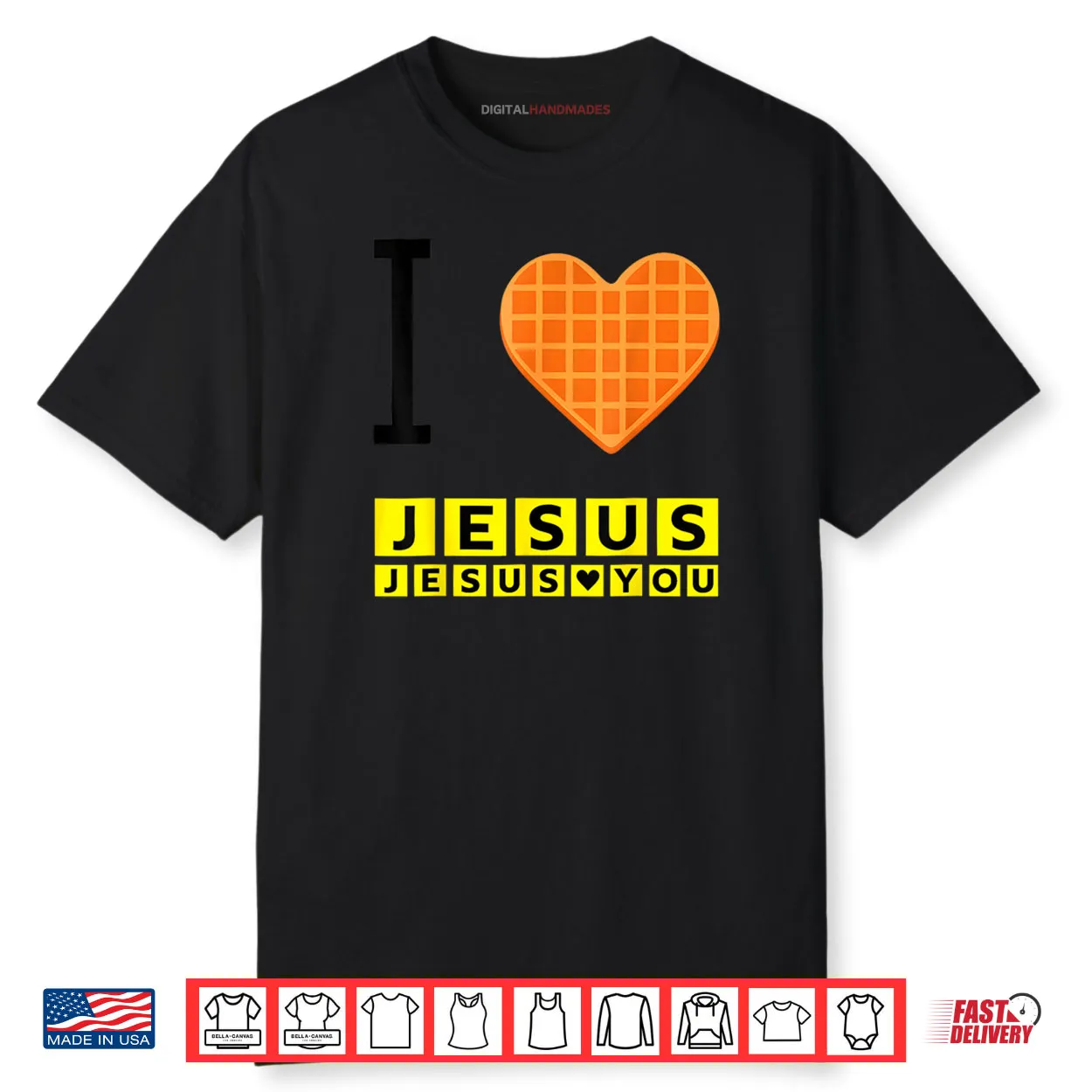 I Love Jesus Waffle Heart Funny Christian Breakfast Shirt I Love Jesus Waffle Heart Funny Christian Breakfast Shirt