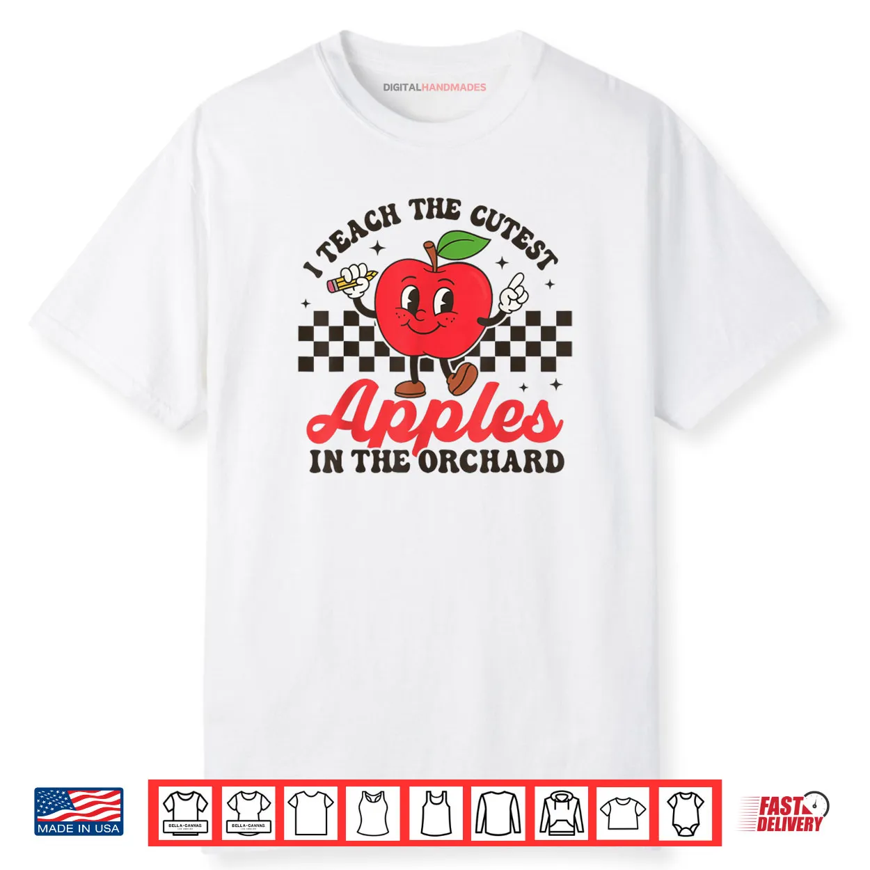 I Teach The Cutest Apples In The Orchard Shirt I Teach The Cutest Apples In The Orchard Shirt