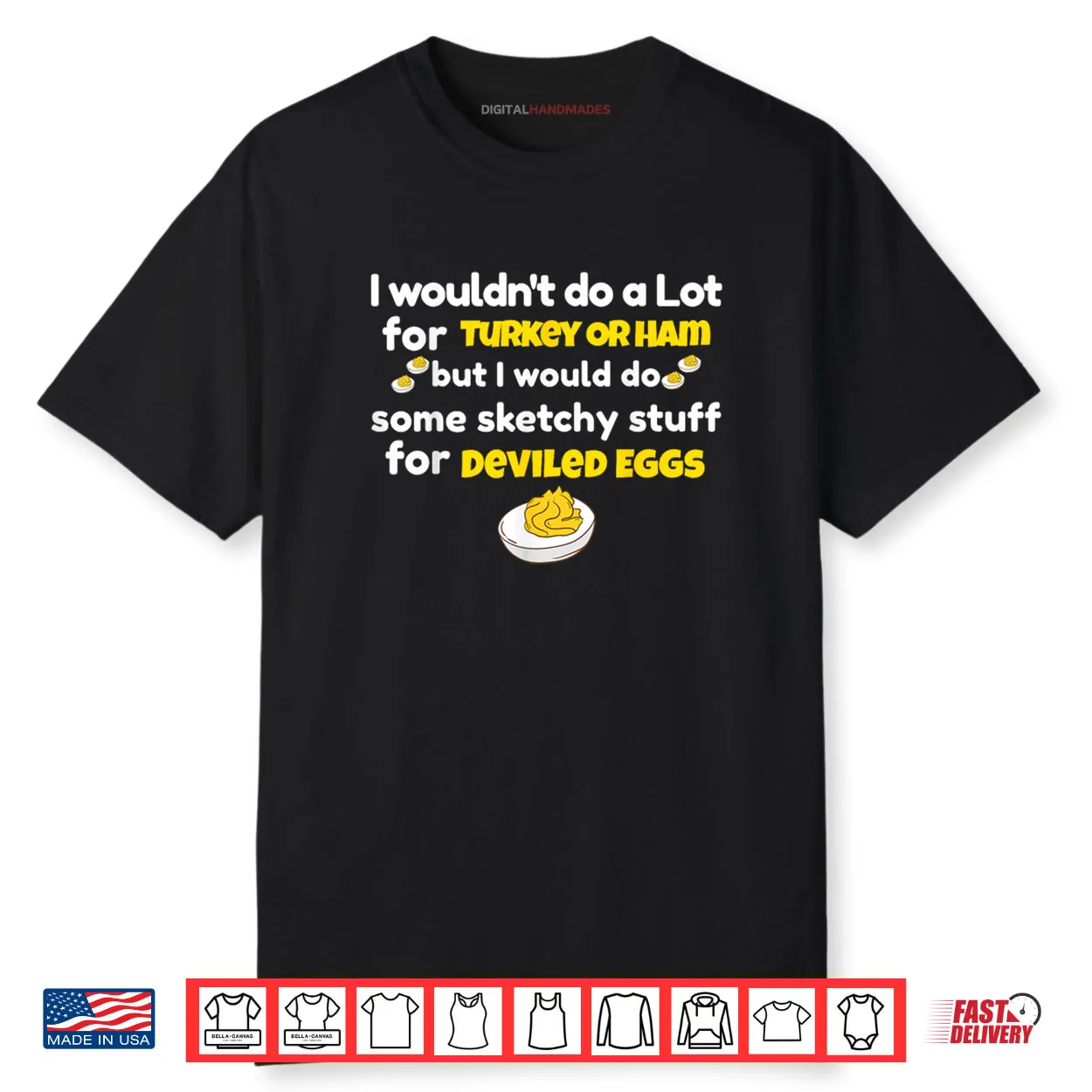 I Wouldn’t Do A Lot for Turkey Or Ham Silly Egg Meme Quote Shirt I Wouldn’t Do A Lot for Turkey Or Ham Silly Egg Meme Quote Shirt