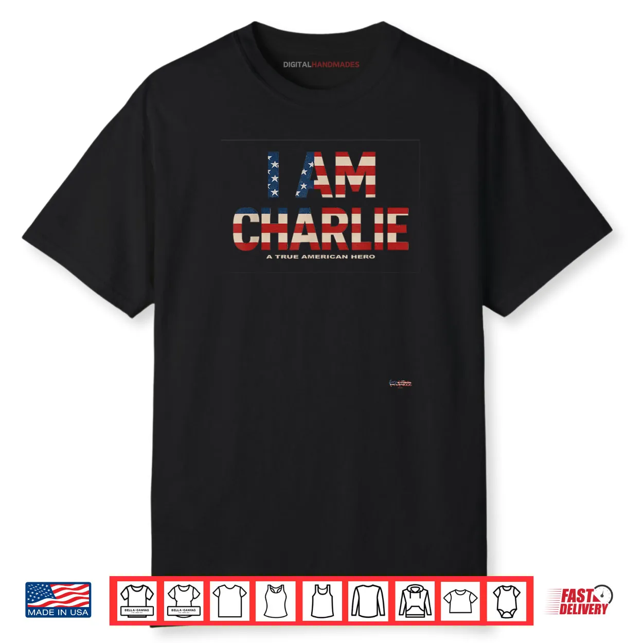 I am Charlie A True American Hero USA Flag Cutout Shirt I am Charlie A True American Hero USA Flag Cutout Shirt