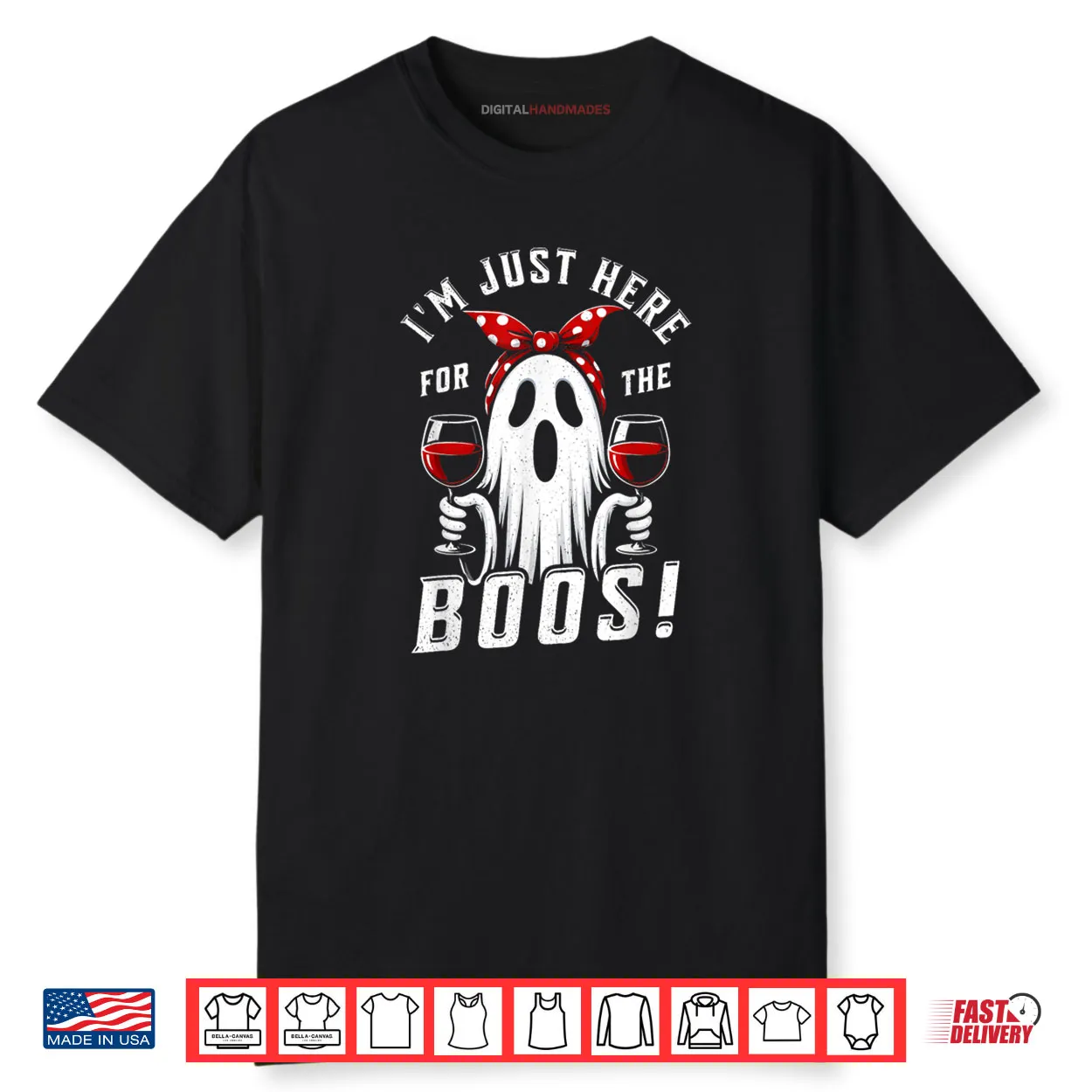 I’m Just Here for The Boos Halloween Shirt I’m Just Here for The Boos Halloween Shirt