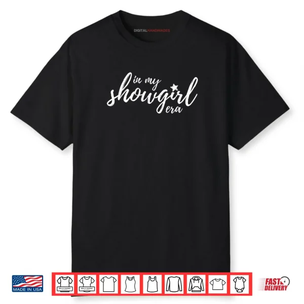 In My Showgirl Era Pretty Script Shirt