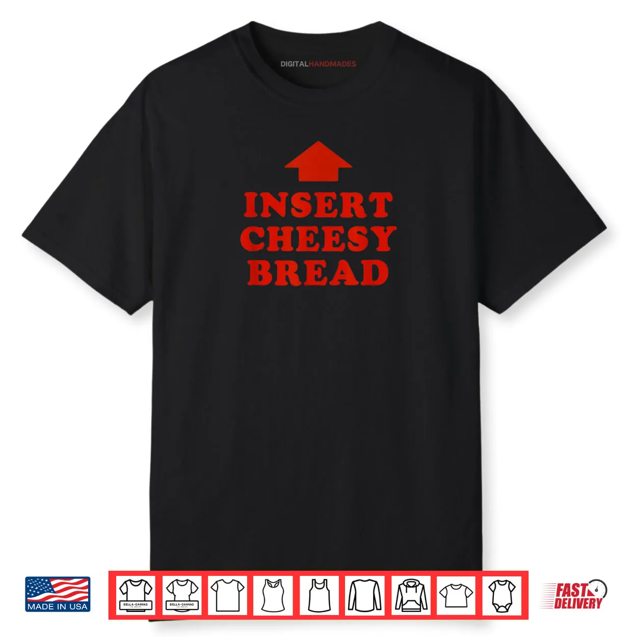 Insert Cheesy Bread Viral Shirt Insert Cheesy Bread Viral Shirt