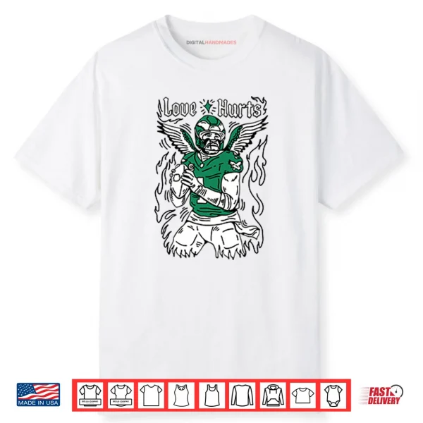 Jalen Hurts Love Hurts Philadelphia Eagles Phillies Shirt