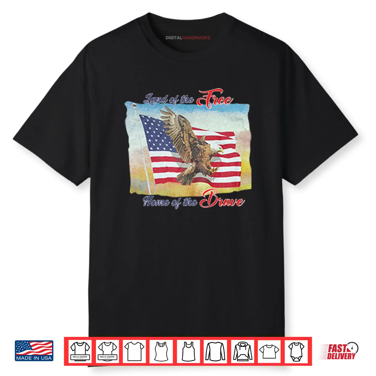 Land Of The Free Home Of The Brave America Flag Shirt Land Of The Free Home Of The Brave America Flag Shirt