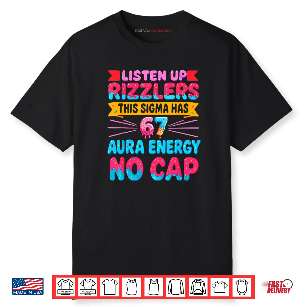 Listen UP RIZZLERS This Sigma HAS 67 Aura Energy NO Cap Shirt Listen UP RIZZLERS This Sigma HAS 67 Aura Energy NO Cap Shirt